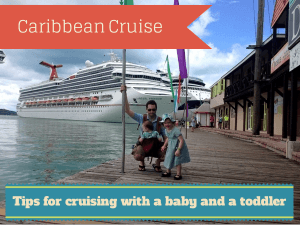 Caribbean cruise: Cruising with babies and toddlers - Family Travel ...