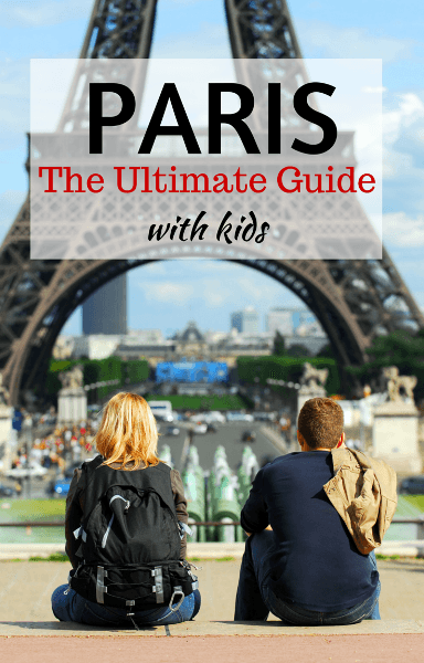 The Ultimate guide to paris with kids s